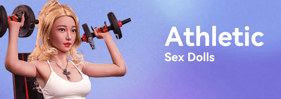 Athletic Sex Dolls